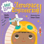 Baby Loves Aerospace Engineering!, Baby Loves Aerospace Engineering!