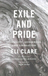 Exile and Pride: Disability, Queerness, and Liberation