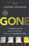 Gone: A riveting, mind-twisting new thriller that's always one step ahead of you
