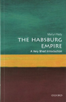 Habsburg Empire: A Very Short Introduction