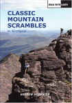 Classic Mountain Scrambles in Scotland 2nd New edition