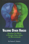 Valuing Other Voices: Discourses that Matter in Education, Social Justice, and Multiculturalism