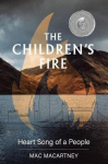 Children's Fire: Heart song of a people