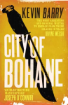 City of Bohane: Winner of the International Dublin Literary Award 2013
