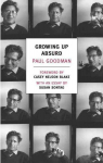 Growing Up Absurd: Problems of Youth in the Organized Society Main