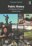 Public History: A Textbook of Practice 2nd edition