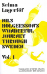 Nils Holgersson's Wonderful Journey Through Sweden: Volume 1, Volume 1, 2000