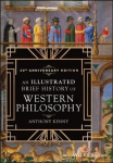 Illustrated Brief History of Western Philosophy, 20th Anniversary Edition, Third Edition