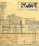 Battleship Warspite: Detailed in the Original Builders' Plans