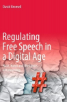 Regulating Free Speech in a Digital Age: Hate, Harm and the Limits of Censorship 1st ed. 2022