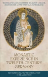Monastic Experience in Twelfth-Century Germany: The Chronicle of Petershausen in Translation