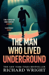 Man Who Lived Underground: The 'gripping' New York Times Bestseller
