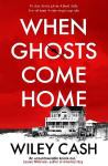 When Ghosts Come Home Main