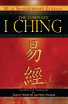 Complete I Ching - 10th Anniversary Edition: The Definitive Translation by Taoist Master Alfred Huang 2nd Edition, Revised, Revised Edition