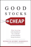 Good Stocks Cheap: Value Investing with Confidence for a Lifetime of Stock Market Outperformance
