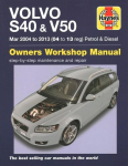 Volvo S40 & V50 Petrol & Diesel (Mar 04 -03) 04 to 13: Complete coverage for your vehicle
