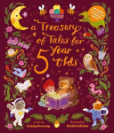 Treasury of Tales for Five-Year-Olds: 40 stories recommended by literary experts
