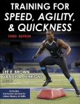Training for Speed, Agility, and Quickness Third Edition