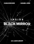 Inside Black Mirror: The Illustrated Oral History
