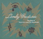 CD NICK CAVE AND THE BAD SEEDS "Lovely Creatures" (2CD)