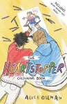 Official Heartstopper Colouring Book: The Million-Copy Bestselling Series, Now On Netflix!