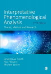 Interpretative Phenomenological Analysis: Theory, Method and Research 2nd Revised edition