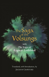 Saga of the Volsungs: With the Saga of Ragnar Lothbrok