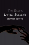 Body's Little Secrets: A Novel