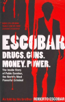 Escobar: The Inside Story of Pablo Escobar, the World's Most Powerful Criminal