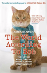World According to Bob: The further adventures of one man and his street-wise cat