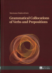 Grammatical Collocations of Verbs and Prepositions New edition