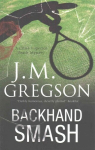 Backhand Smash: A British Police Procedural Main