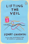 Lifting the Veil: Introduction by the winner of the 2018 Women's Prize for Fiction Kamila Shamsie