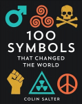 100 Symbols That Changed the World: The Complete Fish and Seafood Companion