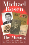 Missing: The True Story of My Family in World War II: The True Story of My Family in World War II