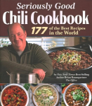 Seriously Good Chili Cookbook: 177 of the Best Recipes in the World