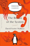 Broom of the System: A Novel (Penguin Orange Collection)