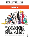 Animator's Survival Kit: Walks: (Richard Williams' Animation Shorts) Main
