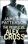 People vs. Alex Cross: (Alex Cross 25)