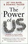 Power of Us: Harnessing Our Shared Identities for Personal and Collective Success