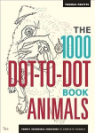 1000 Dot-To-Dot Book: Animals: Twenty incredible creatures to complete yourself.
