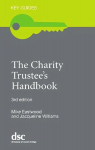 Charity Trustee's Handbook 3rd Revised edition