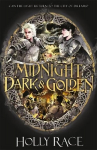 Midnight Dark and Golden