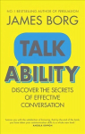Talkability: Discover the secrets of effective conversation