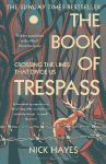 Book of Trespass: Crossing the Lines that Divide Us