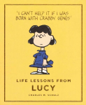 Life Lessons from Lucy: Peanuts Guide to Life Main
