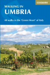 Walking in Umbria: 40 walks in the 'Green Heart' of Italy 2nd Revised edition