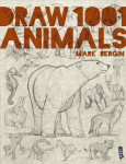 Draw 1,001 Animals Illustrated edition