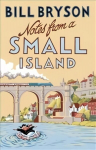 Notes From A Small Island: Journey Through Britain