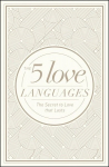 Five Love Languages Hardcover Special Edition, The: The Secret to Love That Lasts Special ed.